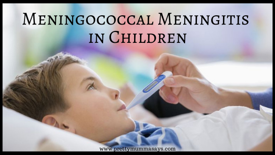 Meningococcal Meningitis In Children – An Overview