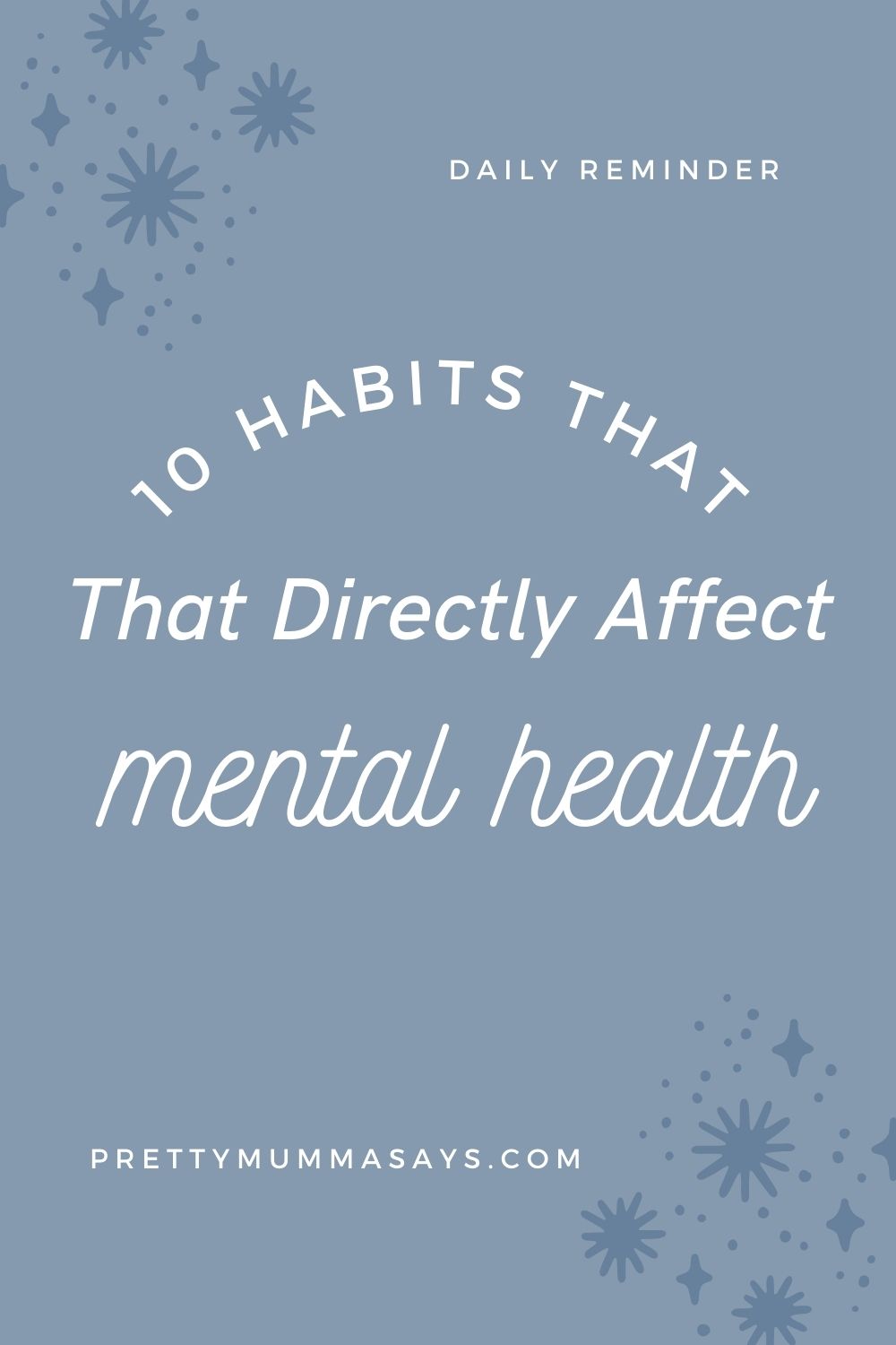 10 Worst Habits That Directly Affect Mental Health - Pretty Mumma Says