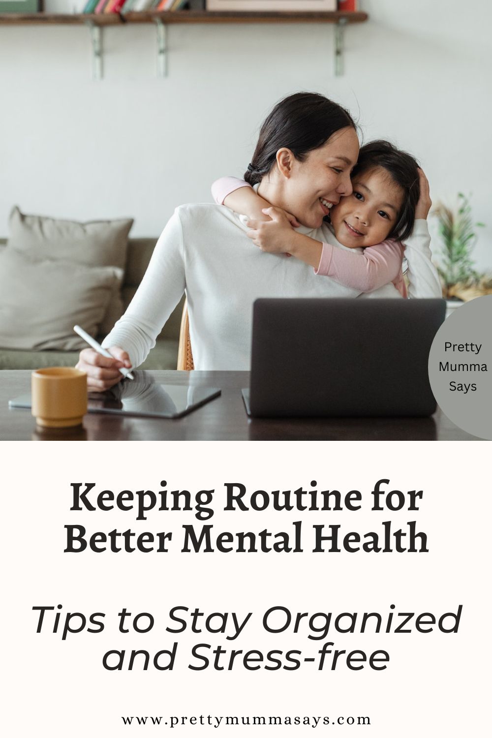 Keeping Routine For Better Mental Health | Pretty Mumma Says